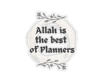 Allah es el mejor de los planificadores Pegatina / Bismillah / Ramadán / Árabe / Musulmán / Regalo de Eid / Pegatina islámica / Idea de regalo musulmán