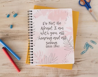 Islamic Journal Diary | Prayer Journal | Muslim Notebook| Quranic Verse Journal |Do Not be Afraid I am with you | Muslim Gift Idea