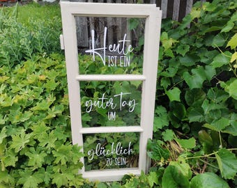 Sticker "Today is a good day" decorative window | window saying | old window | garden decoration
