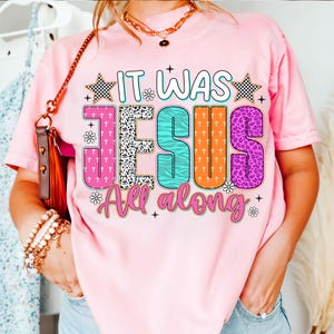 It was Jesus all long Preppy Png, Christian women Png, Preppy Everyday Jesus Floral png, Bible verse png, Jesus sublimation, Checkered