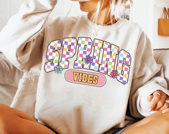 Spring Vibes png, Spring png, Spring Flowers png, Hello Spring png, Trendy Easter png, Spring Sign png, Spring Shirt png, Spring Floral Png