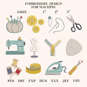 May include: An embroidery design for machine with various sewing tools, including a pin cushion, buttons, scissors, a sewing machine, a dress form, a zipper, tailor's chalk, spools of thread, a measuring tape, an iron, and a seam ripper. The image includes the text "EMBROIDERY DESIGN FOR MACHINE".