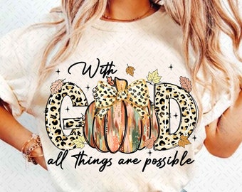 With God All Things Are Possible Png, Fall Christian Png, Jesus Fall Png, Retro Fall Png, Christian Pumpkin Png,Leopard Fall Png,Autumn Png