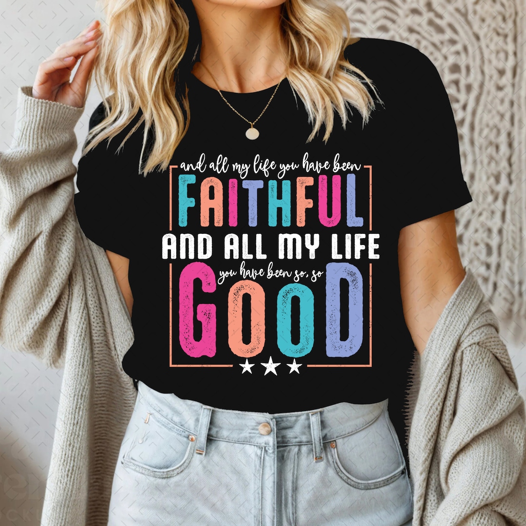 All My Life Faithful Svg Png, Bible Svg, Jesus Svg, Jesus SVG, Jesus ...