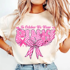 In October We Wear Pink Png, Breast Cancer Awareness Png, Breast Cancer Png, Awareness Ribbon Png, Pink Ribbon, Breast Cancer Shirt Design