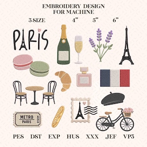 May include: An embroidery design featuring Parisian icons. Includes the Eiffel Tower, a champagne bottle, macarons, a beret, a bicycle, and the French flag. The text "PARIS" is also included. The design is available in 3 sizes: 4", 5", and 6".
