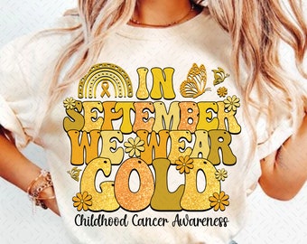 In September We Wear Gold Png, Childhood Cancer PNG, Childhood Cancer Survivor Png, Childhood Cancer Awareness Png, Gold Ribbon Png