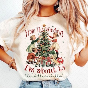 I'm about to deck these halls Png Shirt,Vintage Funny Christmas,Womens Christmas,Christmas kids,Holiday,Sublimation