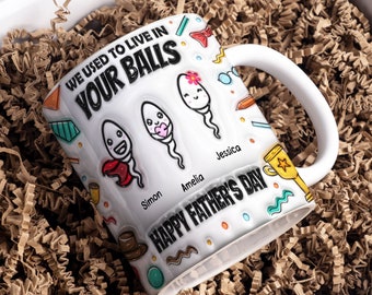 Taza 3D "Vivíamos en tus pelotas" para el Día del Padre, diseño de 11 oz, regalo inflado PNG personalizado para papá, nombres de niños personalizados digitalmente.