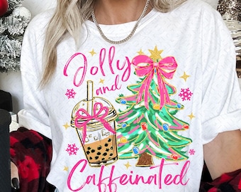 To Be Jolly & Caffeinated Png, Christmas Png, Colorful Glitter Christmas Png, Christmas Tree Coquette Png, Christmas Coffee Png, Brushstroke