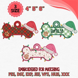 May include: Three bone-shaped embroidery designs in 4, 5, and 6 inch sizes. One features red plaid, one green gingham with the name Emily, and one a floral pattern. Each has a Santa hat, paw print, and string of Christmas lights.