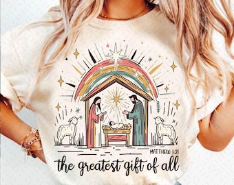 Greatest Gift Of All PNG Jesus Nativity Png Christian Christmas Png Sublimation Design, Manger PNG, A Thrill of Hope Png Advent DTF Download