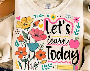 Boho Floral Teacher PNG, Sublimation Design, Back To School Png, Teacher PNG, School Png, Let's Learn Today Png Retro Teacher Design Png