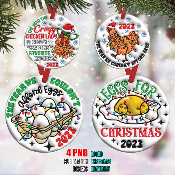 3D The Year We Couldn't Afford Eggs Inflated Ornament, Funny Christmas Puffy Ornament PNG, Farmhouse, Chicken Puffy Sublimation, Xmas Bauble
