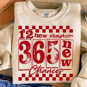 Happy New Years 12 New Chapters 365 New Chances PNG Simple New Years Png New Year Sublimation Png Trendy Retro New Years Eve Shirt ORIGINAL