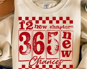 Happy New Years 12 New Chapters 365 New Chances PNG Simple New Years Png New Year Sublimation Png Trendy Retro New Years Eve Shirt ORIGINAL