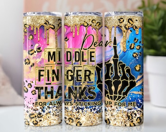 Funny Quote Dear Middle Finger Tumbler Wrap, Skinny 20oz Tumbler Wrap Sarcastic Sublimation PNG, Sassy Skeleton Instant Digital Download