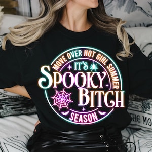 Move Over Hot Girl Summer It's Spooky Bitch Season Neon png, Halloween png, Spooky Season png, Retro Halloween png, Funny Halloween png