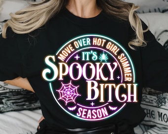 Move Over Hot Girl Summer It's Spooky Bitch Season Neon png, Halloween png, Spooky Season png, Retro Halloween png, Funny Halloween png