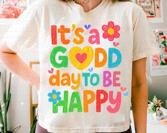 It's A Good Day To Be Happy Png, Mental Health Png, Boho Hippie Png, Affirmations Png, Inspirational Png, Positive Quotes Png, Summer Png