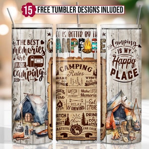 Life Is Better By The Campfire Tumbler Sublimation Design, 20oz Skinny Tumbler Sublimation, Camping Tumbler Wrap, PNG File Digital Download