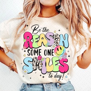 Be The Reason Someone Smiles Today PNG, Mental Health png, Positive Quotes, Sublimation Design, Digital Download, Flower, Bright Doodle Dots