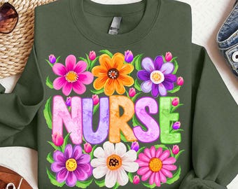 Nurse Png, Floral Nurse Sublimation Design Png, Nurse Life Png, Nursing Png, Nurse Flowers Png Wild Flowers, Colorful Floral Nurse Clipart