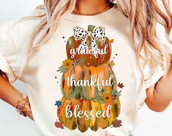 Thankful Grateful Blessed Png, Autumn Coquette Png, Thankful Mama Png, Thankful Png, Thanksgiving Shirt Png, Fall Pumpkin Png, Coquette Bow