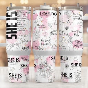 She Is Me Daily Affirmations 40oz Tumbler Design, Inspirational Woman Tumbler Wrap, Positive Affirmations Tumbler PNG Files Digital Download