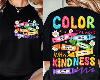 Color the world with kindness crayons png sublimation design download, colorful crayons png, back to school png, sublimate designs download