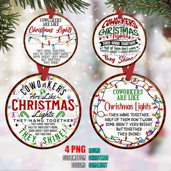 Coworkers are like Christmas lights Christmas ornament png, Merry Christmas png, Christmas ornament png, sublimate designs download