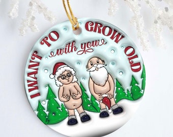 3D Inflated I Want to Grow Old with you Ornament Png, Round Christmas Ornament, PNG Instant Download, Ornament Sublimation Designs Downloads