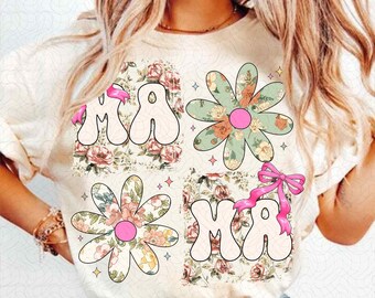Floral Mama Coquette PNG, Mama Flower Png, Mothers Day Png, Preppy Mama Png, Retro Mama Flower png, Coquette Bow, Mama Floral, Mama Groovy