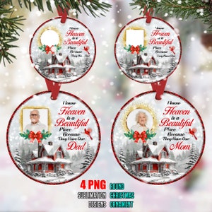 Heaven is a Beautiful Place Round Ornament Bundle PNG Sublimation Template, Photo Memorial Christmas Ornament Png Designs Digital Download