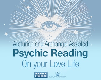 Love Psychic Mediumship Reading, Channeled Messages