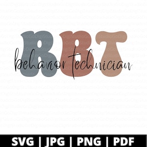 RBT Registered Behavior Technician Svg, RBT Png, ABA Therapist Svg, Behavior Therapist Svg, Behavior Analyst Svg, Behavior Tech Svg Png File