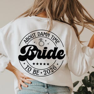 Bride To Be 2026 Svg Png and Cut Files for Cricut, Engagement Clipart, Bridal Sublimation Design, Bachelorette Shirt Design, Engaged Svg