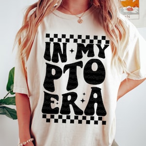 In My PTO Era Svg, Retro PTO Mom Png, Checkered PTO Mom Sublimation, Pto Teacher Shirt Design, Pto Clipart, Parent Teacher Organization
