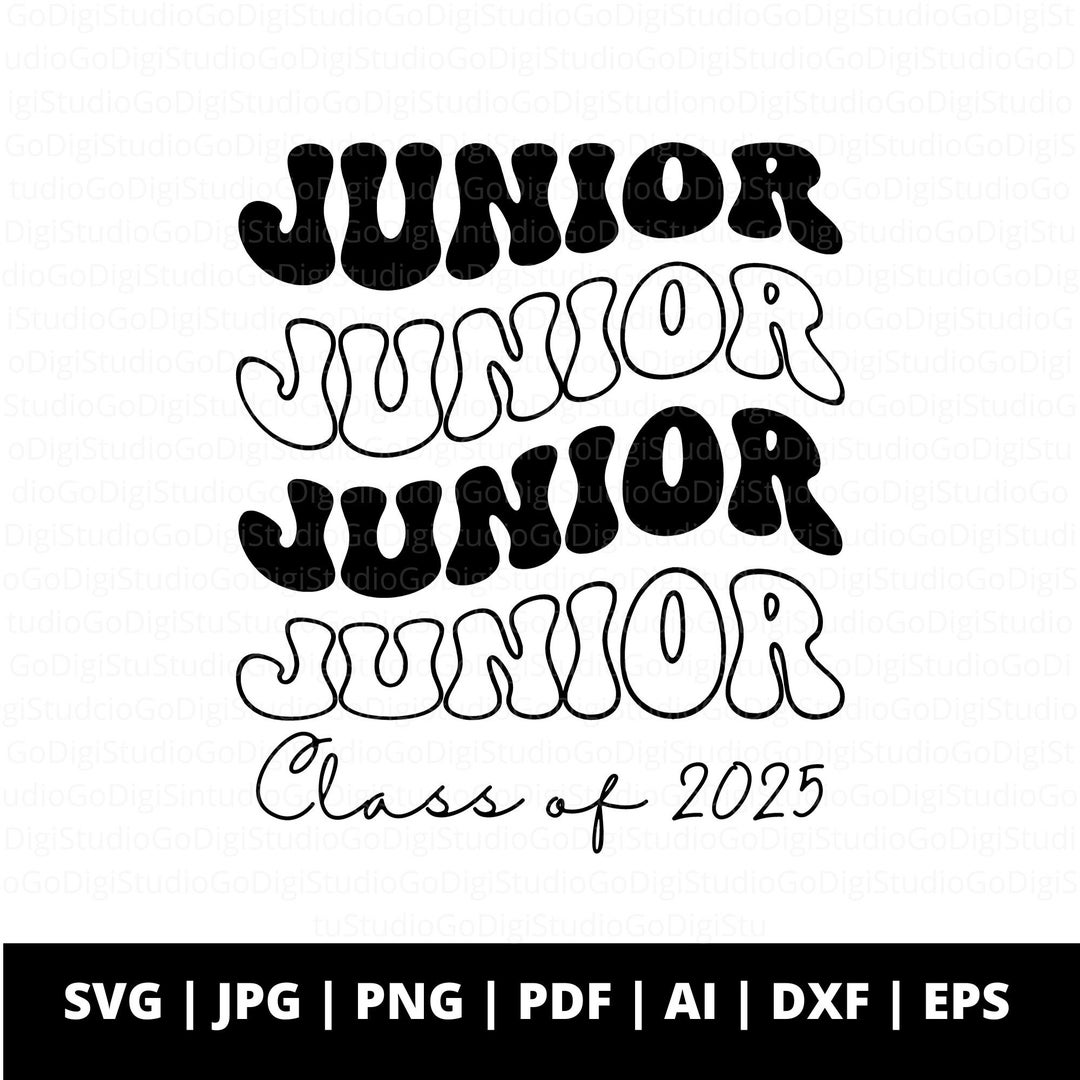 Junior Class of 2025 Svg, Junior Svg, Highschool Junior Svg, College