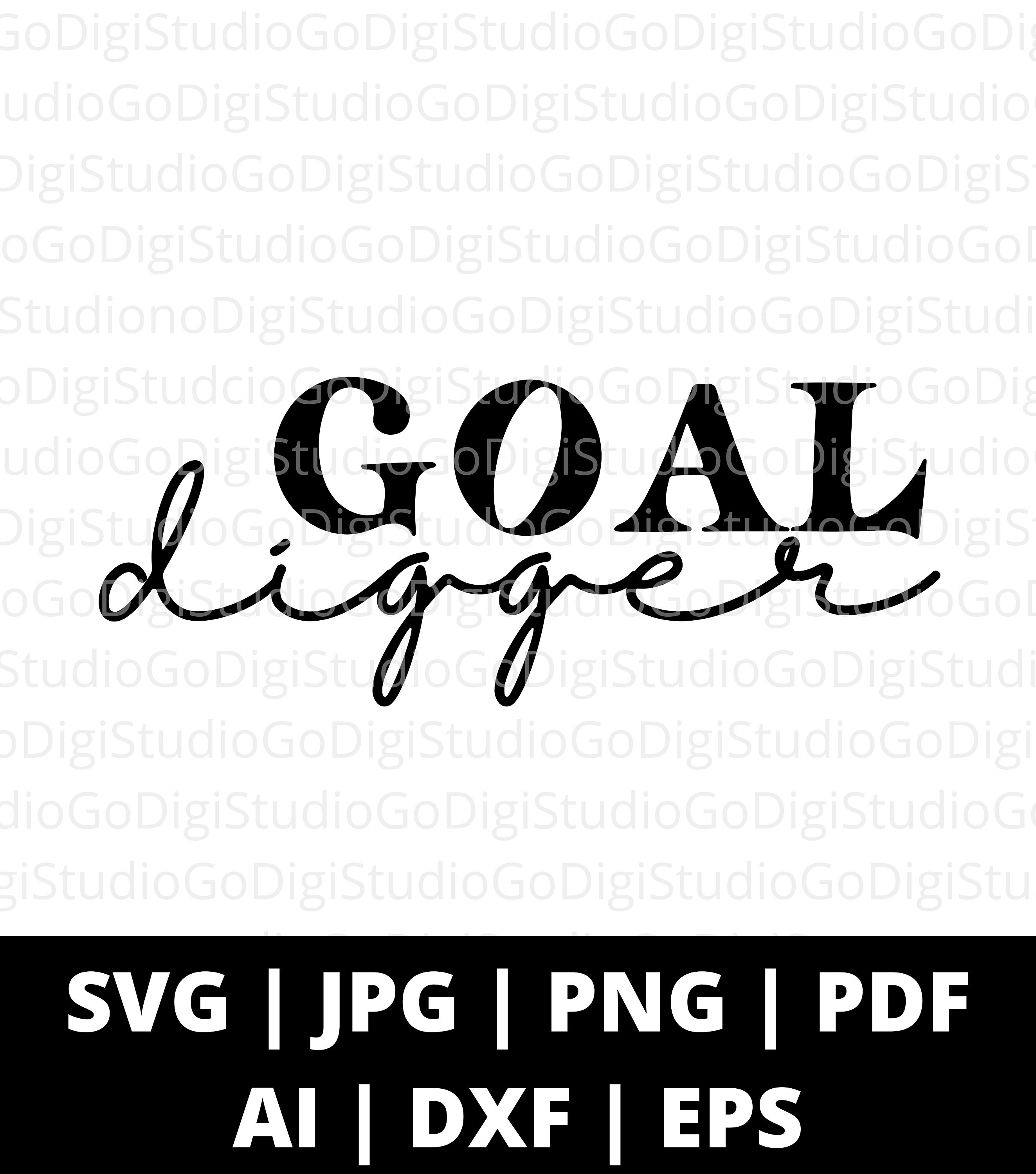 Goal Digger Svg Png and Cut Files for Cricut Boss Babe Svg Etsy