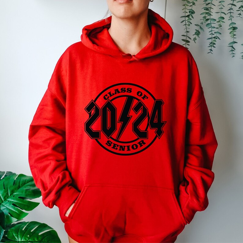 Class of 2024 Hoodies Senior Hoodies Class of 2024 Shirt Senior