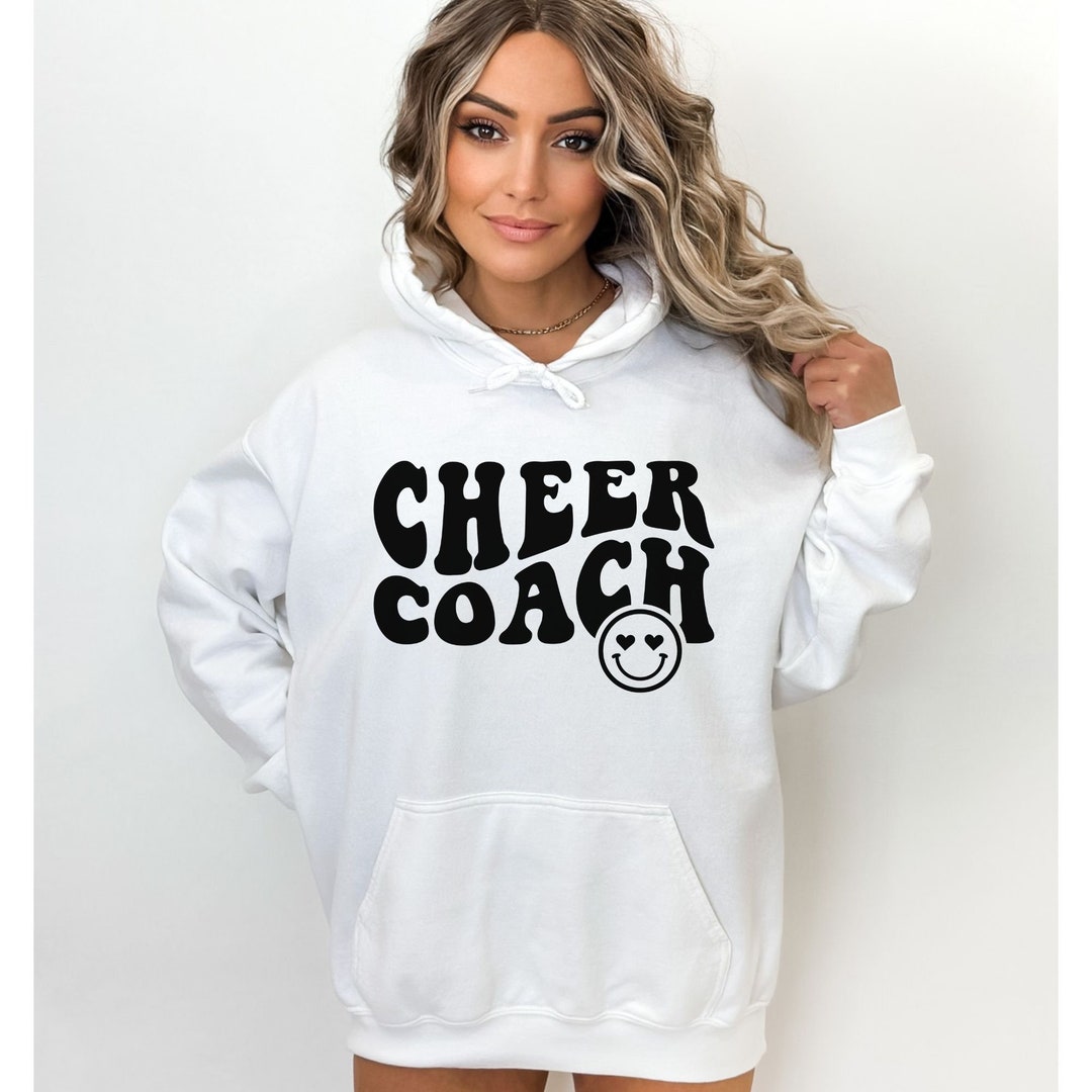 Cheer Coach Hoodie Cheer Coach Sweatshirt Cheer Coach Shirt Etsy