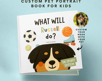 Może przedstawiać: Książka dla dzieci zatytułowana "WHAT WILL Russell do?" zawiera ilustrację psa z kreskówek i grafikę sprzętu sportowego. Książka jest spersonalizowaną książką z portretem zwierzęcia dla dzieci. The Sports Edition.