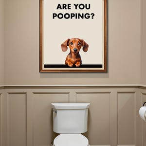 Dachshund Digital Wall Art Print, Cheeky Dachshund Sausage dog Printable, Dog Mom, Czy robisz kupę plakat, cytat o psie, prezent dla mamy psa, łazienka