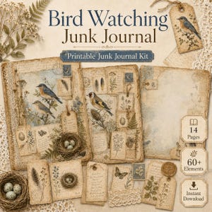 Op de afbeelding: Een printbaar junk journal-kit met een thema van vogels kijken. De kit bevat pagina's, tags en elementen met illustraties van vogels, nesten en botanische elementen. Het kleurenpalet is zacht, met beige, blauwe en bruine tinten. De tekst op de afbeelding luidt "Bird Watching Junk Journal".