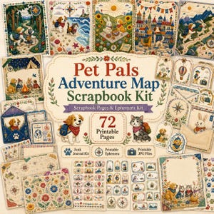 May include: A Pet Pals Adventure Map Scrapbook Kit featuring 72 printable pages, junk journal elements, and ephemera. The collection includes illustrations of puppies, kittens, and rabbits in travel scenes, with floral borders and map motifs.