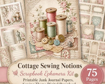Op de afbeelding: Een digitale scrapbookkit met een vintage esthetiek. De afbeelding toont garenklosjes, knopen en papieren ephemera met bloemen- en kanten details. De tekst luidt "Cottage Sewing Notions Scrapbook Ephemera Kit" en "75 Pages".