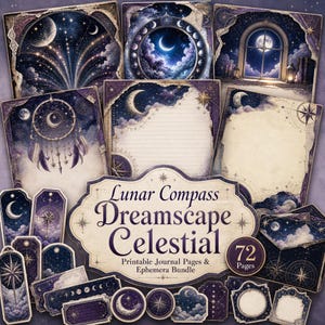 May include: A collection of printable journal pages and ephemera featuring celestial themes with moons, stars, dreamcatchers, and compasses in shades of deep purple and cream. The central label reads Lunar Compass Dreamscape Celestial 72 Pages.