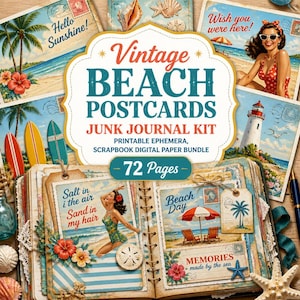 May include: A vintage-themed junk journal kit with beach postcards. The kit includes printable ephemera and a scrapbook digital paper bundle. The image features postcards with beach scenes, surfboards, and a woman in a swimsuit. The kit contains 72 pages.