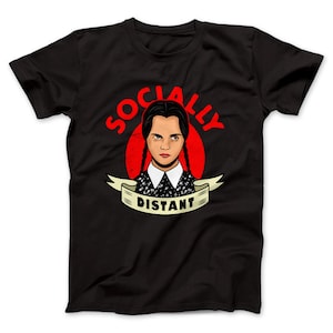 Wednesday Addams Family Wednesday Socially Distant T-Shirt Unisex Sweatshirt
